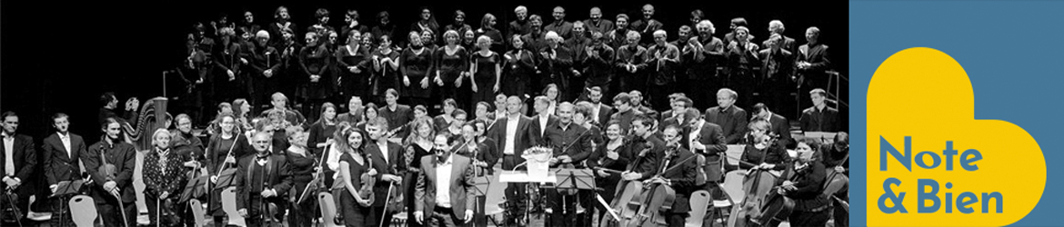 Note et Bien – Chœur et Orchestre